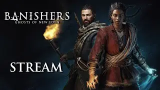 Banishers: Ghosts of New Eden - Part 5