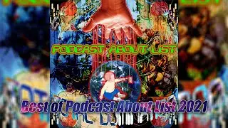Best of Podcast About List 2021