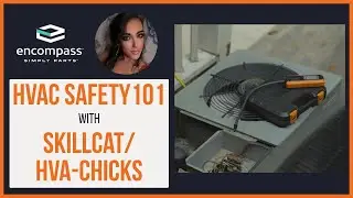 HVAC SAFETY 101 With SKillcat/HVA-Chicks