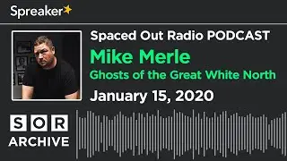 Mike Merle, Jeff Webster, Olav Phillips - Ghosts of the Great White North