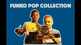 Our Funko Pop Collection