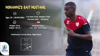 ZOKA Highlights ⚽ | Mohammed Bait Mustahil &ndash; محمد بيت مستهيل | CB / RB | Salalah Club | 25/26