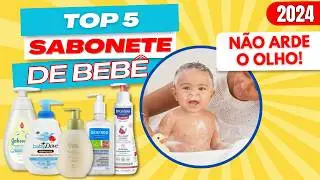MELHORES SABONETES PARA BEBÊ | Como escolher? Qual o melhor SABONETE PARA BEBÊ DA CABEÇA AOS PÉS