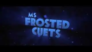 New Intro! :: MsFrostedCuets