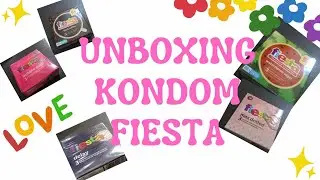 Unboxing Kondom Fiesta Rasa Terbaru