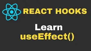 Learn useEffect hook in React JS | React Hooks