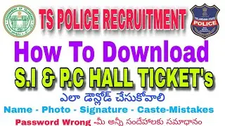 HOW TO DOWNLOAD TS POLICE SI PC  HALL TICKET TELANGANA STATE LEVEL POLICE RECRUITMENT2022 #SATYA