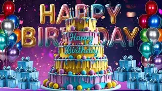 Happy Birthday To You Song | New Happy Birthday Song | Birthday Wishes Song​