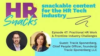 Episode 47:  Fractional HR Work & Frontline Industry Challenges