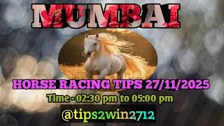 MUMBAI RACE TIPS 27-11-2025 | TIPS WITH ANALYSIS | FREE HORSE RACE TIPS | #mumbairacetips