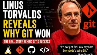 Linus Torvalds Explains Why Git Became So Popular