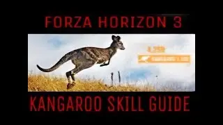 Forza Horizon 3 - Kangaroo Skill - GUIDE