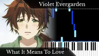 Violet Evergarden Ep11 - What It Means To Love [Piano Tutorial]