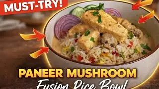 Paneer Mushroom Rice Bowl Recipe | Easy Lunch & Dinner Idea | Protein-Rich Veg Meal #ricebowl 