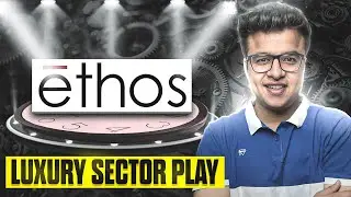 Ethos Ltd Analysis || Best Play for Luxury Sector? 💎 || Watches ⌚ || Jewellery 💍 || Suitcases 💼