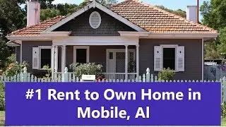 Rent to Own Homes in Mobile, Al