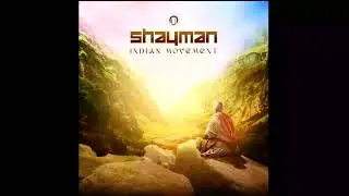 Shayman – Indian Movement