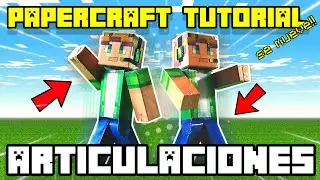 Como Hacer ARTICULACIONES (Movilidad) Para Tus Figuras de Minecraft PAPERCRAFT bien EPICOOOOOO