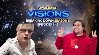 Star Wars: Visions Vol. 3 Episodes 1&ndash;5 BREAKDOWN 🔥 Anime Jedi, Sith Revenge & Hidden Star Wars Lore