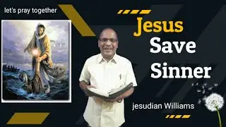 Jesus saves sinner message by bro jesudian williams