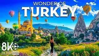 Wonders of T&uuml;rkiye | Stunning Mosques, Fairy Chimneys & Mediterranean Gems | 8K UHD Travel Video