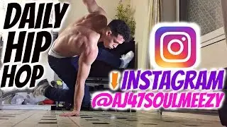 Hip Hop Daily | Bboy AJ-47 | Soul Mavericks | Footwork, Powermoves, Freezes| Training Footage