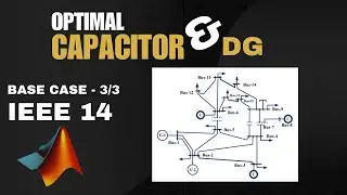 Optimal Capacitor and DG IEEE 14 Base Case 3/3