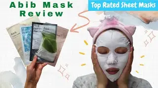 韓国熱红面膜Abib Top-Rated Sheet Masks Review | Mild Acidic pH Sheet| Gummy Sheet Mask| Creme Coating Mask