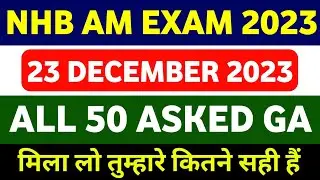 NHB Assistant Manager Asked GA Questions On 23rd December 2023 || NHB AM Today Exam Analysis 2023 ||
