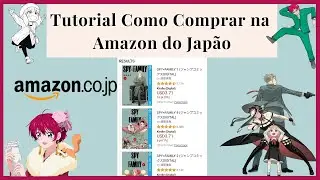 Como Comprar na Amazon do Jap&atilde;o | Tutorial Cadastro e Compra na Amazon JP