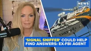 'Signal Sniffer' could help provide answers, ex-FBI agent says | Missing: The Nancy Guthrie Mystery