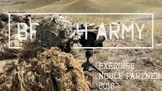 BRITISH ARMY (1 RIFLES) EXERCISE NOBLE PARTNER 2018