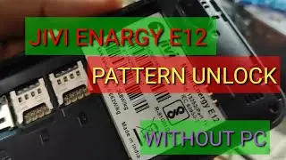 Jivi Enargy E12  pattern unlock/hard reset Without pc. china phone pattern unlock.