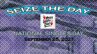 SEIZE THE DAY: National Singles Day Day - Applause Break