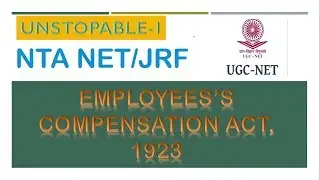 WORKMEN'S COMPENSATION ACT,1923 IN HINDI | NTA NET/JRF | LABOUR LAWS |