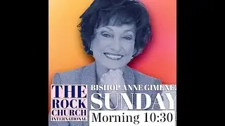 Rock Church International Virginia Beach | Bishop Anne Gimenez | Sunday Morning