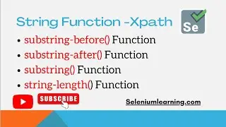 Xpath - substring, substring-after substring-before and string-length - www.seleniumlearning.com