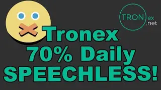 Tronex 70% Daily and Rising Leaves Everyone SPEECHLESS!  Is an Exit Scam Imminent?