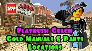 Flatbush Gulch - Gold Manuals & Pant Locations (The Lego Movie Video Game) FREE PLAY