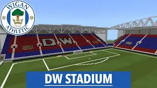 Minecraft - STADIUM - DW Stadium (Wigan Athletic)