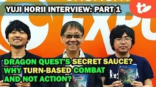 Yuji Horii Interview Part 1: Why is DQXI Turn-Based? Dragon Quest&rsquo;s Secret Sauce