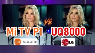 Xiaomi Mi TV P1 против LG UQ8000: смарт-телевизоры 4K с HDR — ни один из них не имеет HDMI 2.1