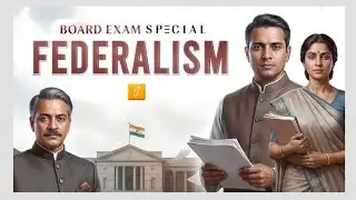 Board Exam Special: Federalism Class 10 CBSE | Civics Class 10 Chapter 2 | Full Explanation in hindi