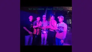 Set da Virada - Baile da Porto