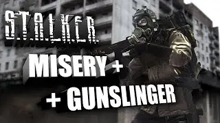S. T. A .L .K. E .R . Gunslinger Mod ☢ Misery (Тест Экзоскелета)