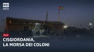 Cisgiordania, la morsa dei coloni | Fal&ograve; | RSI Info