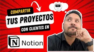 Comparte tus proyectos con clientes en Notion