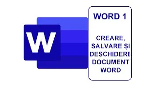 word 1 - creare, salvare si deschidere document word