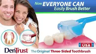 DEMO * DenTrust :: The Original 3-Sided Toothbrush - 10% OFF at DenTrust.com