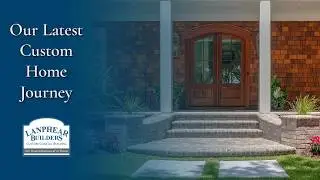 2024 Custom New Home Build | Lanphear Builders Inc | Wilmington NC